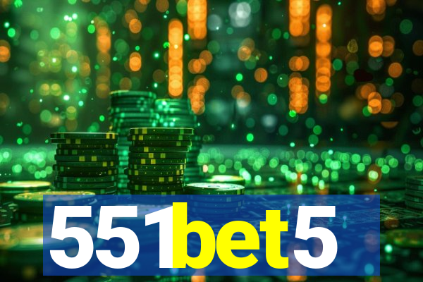 551bet5