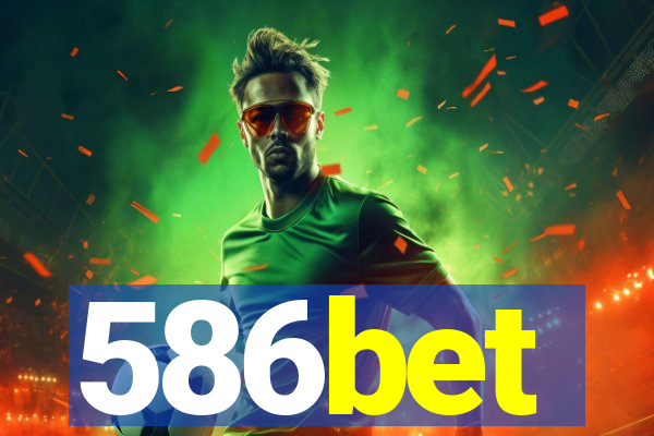 586bet