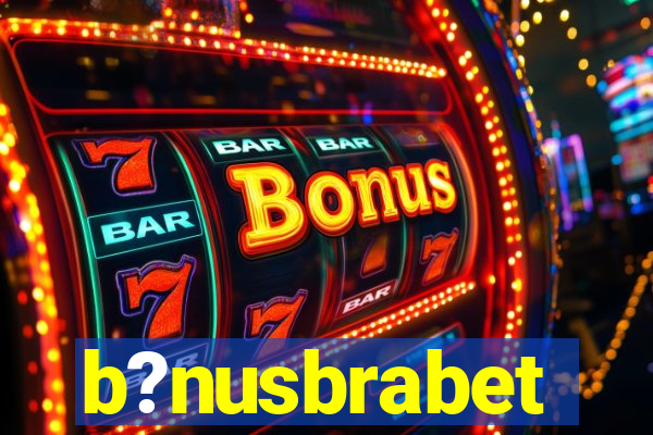 b?nusbrabet