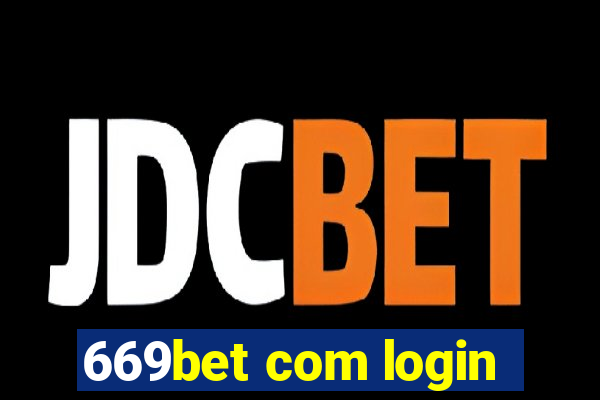 669bet com login