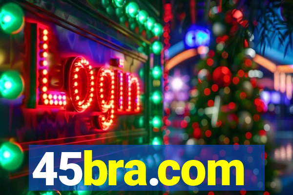 45bra.com