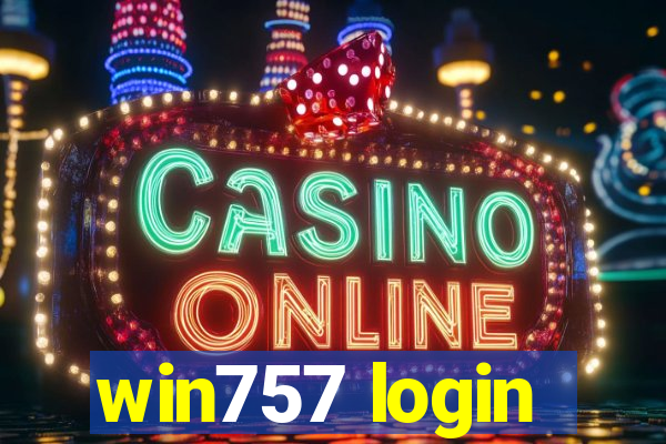 win757 login