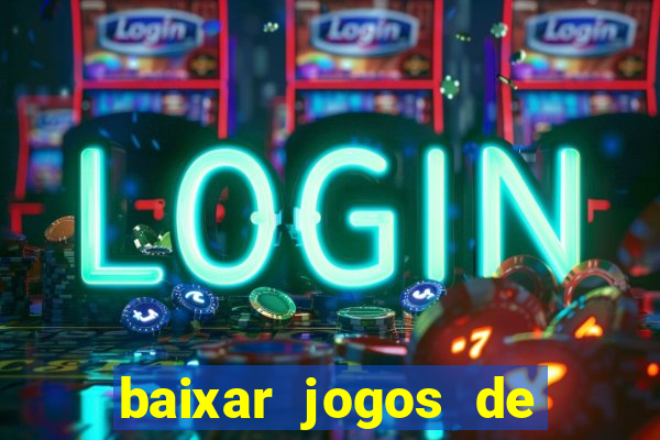 baixar jogos de ganhar dinheiro gratuito