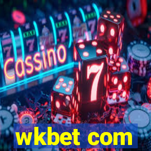 wkbet com