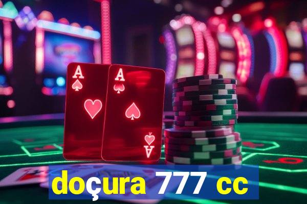 doçura 777 cc