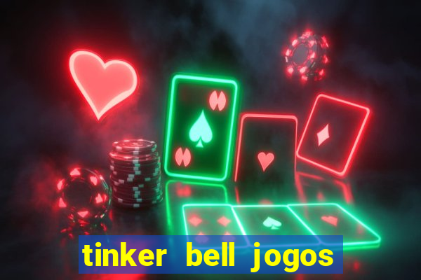 tinker bell jogos do refugio das fadas completo dublado