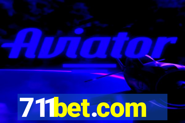 711bet.com