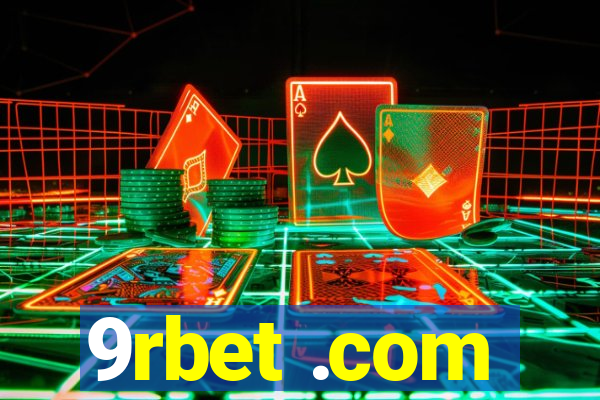 9rbet .com