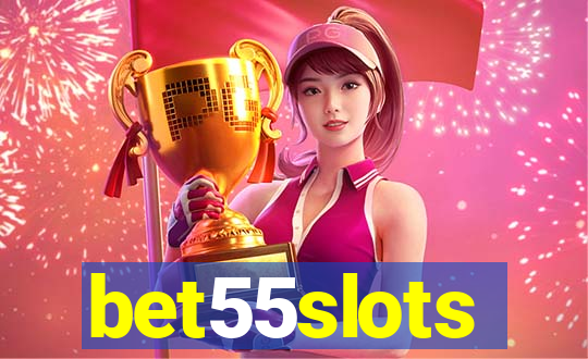 bet55slots