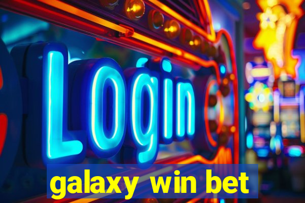 galaxy win bet