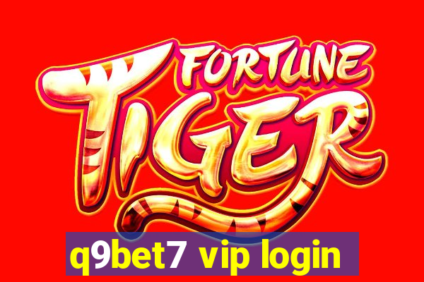 q9bet7 vip login