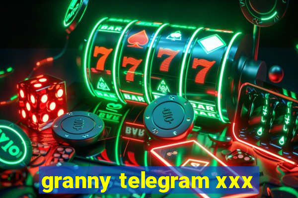 granny telegram xxx