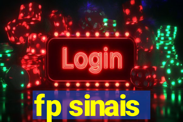 fp sinais