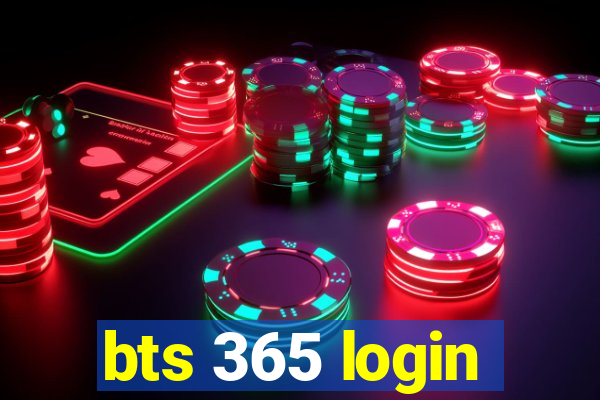 bts 365 login