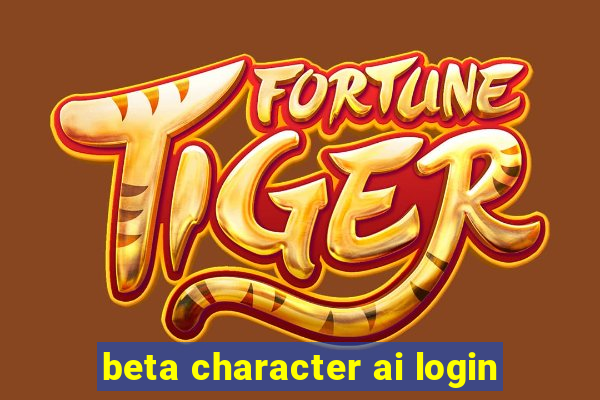 beta character ai login