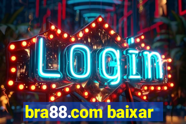 bra88.com baixar