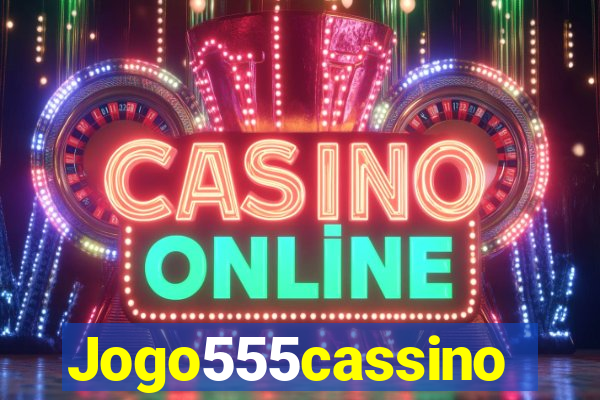 Jogo555cassino