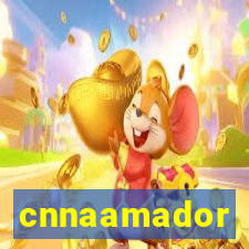 cnnaamador