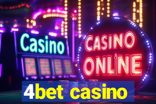 4bet casino