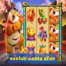 excluir conta afun