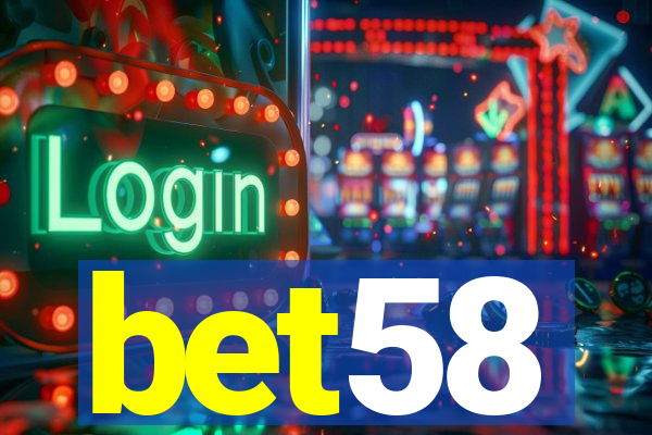 bet58