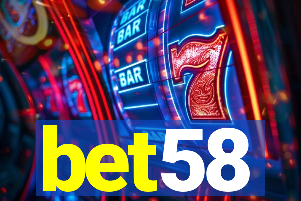 bet58