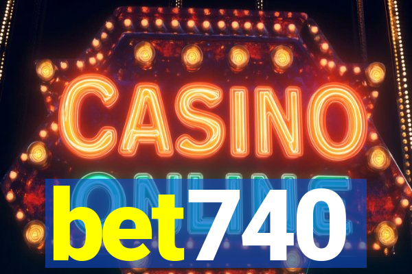 bet740