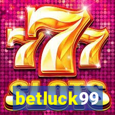 betluck99