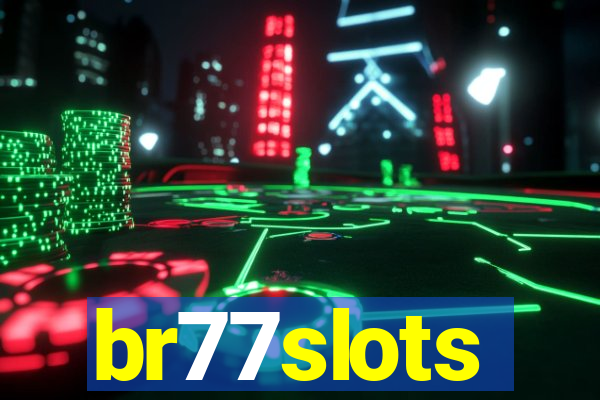 br77slots