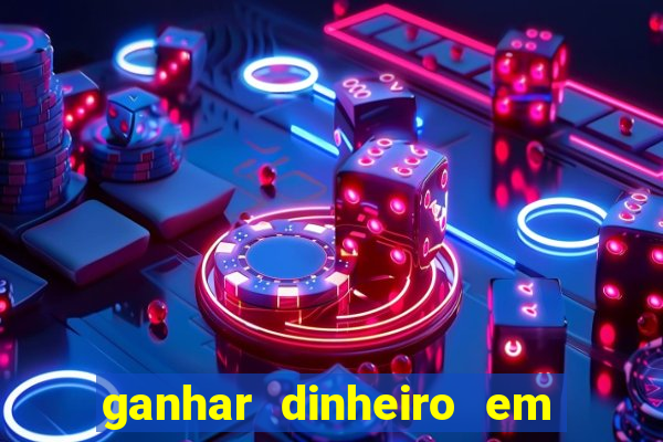 ganhar dinheiro em dolar jogando