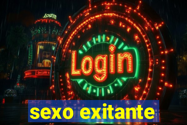 sexo exitante