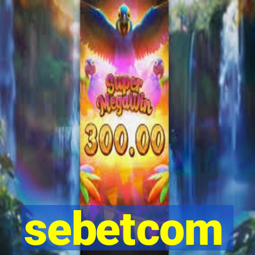 sebetcom