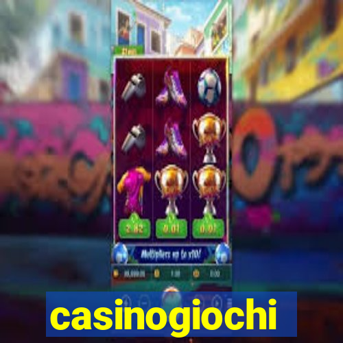 casinogiochi