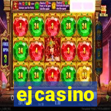 ejcasino