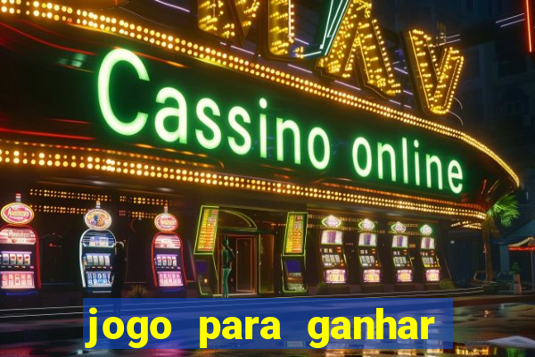 jogo para ganhar dinheiro sem depositar nada