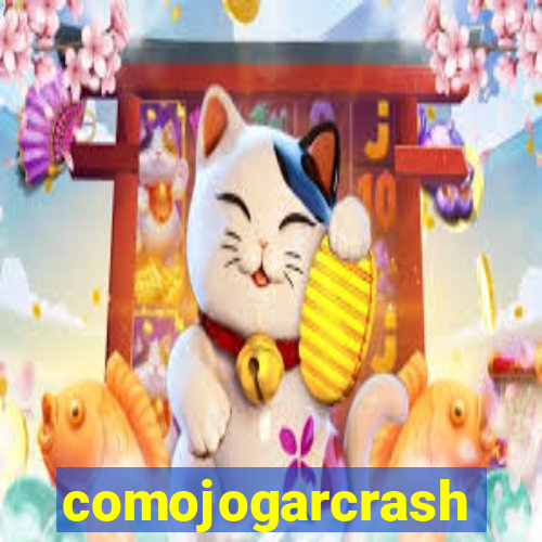 comojogarcrash