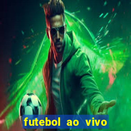 futebol ao vivo assistir no celular futemax