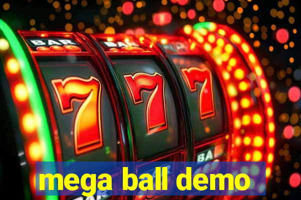 mega ball demo