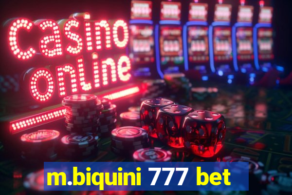 m.biquini 777 bet