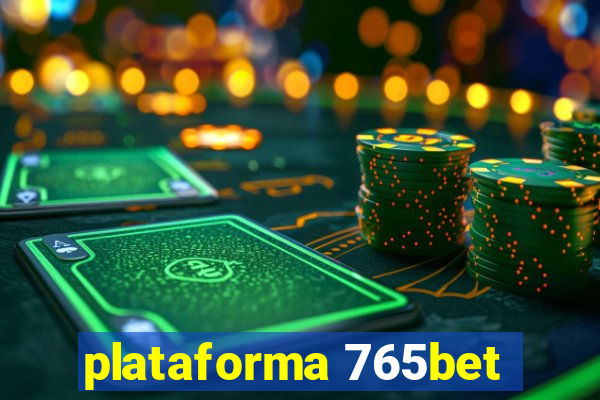 plataforma 765bet