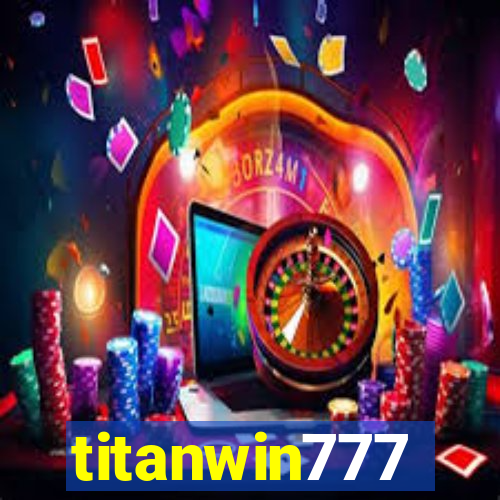 titanwin777