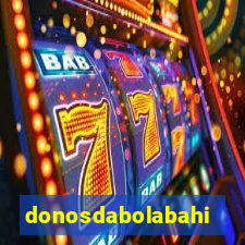 donosdabolabahia