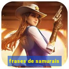 frases de samurais