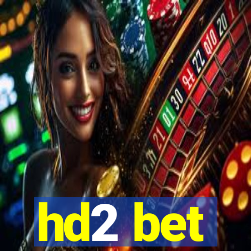 hd2 bet