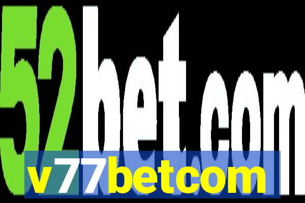 v77betcom