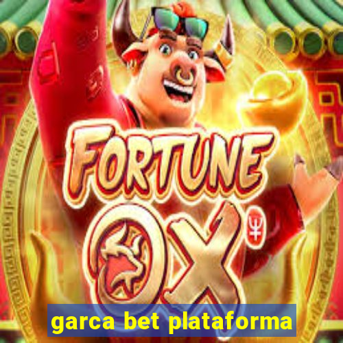 garca bet plataforma