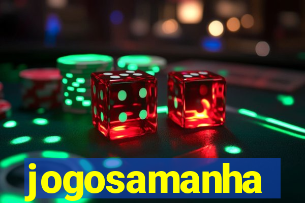 jogosamanha