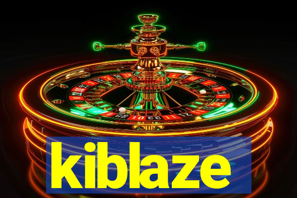 kiblaze