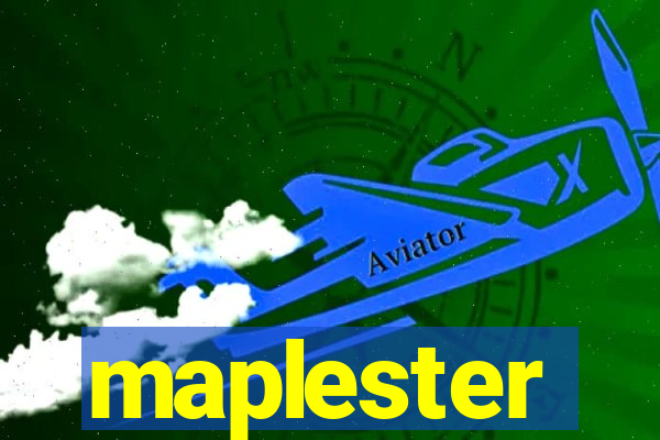 maplester