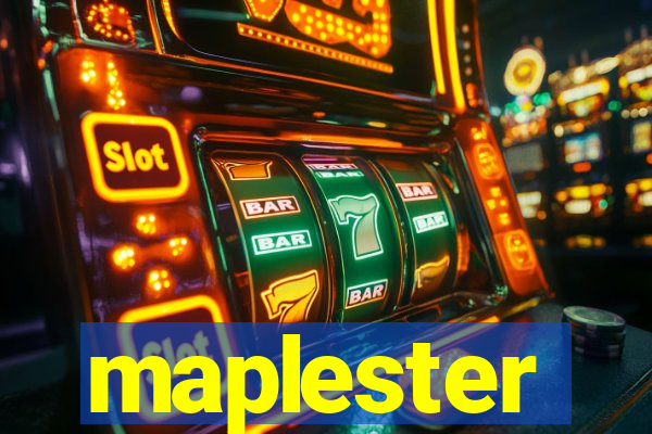 maplester